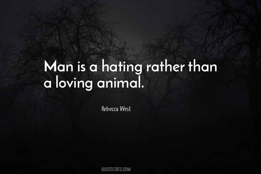 Quotes About Hating #1216232