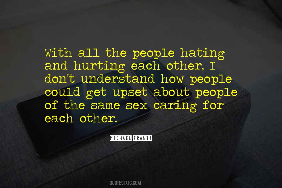 Quotes About Hating #1278013
