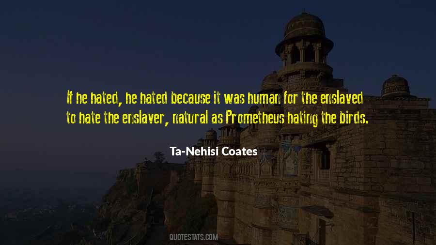 Quotes About Hating #1403683