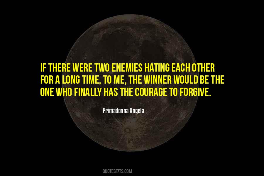 Quotes About Hating #1419497