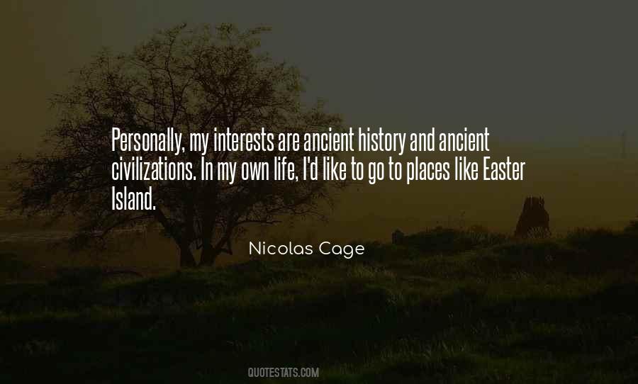 Quotes About Ancient Civilizations #114421