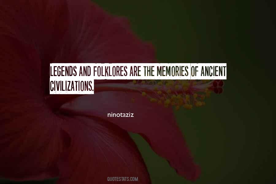 Quotes About Ancient Civilizations #1418131