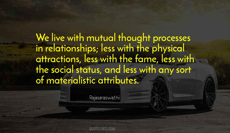 Quotes About Materialistic #943285