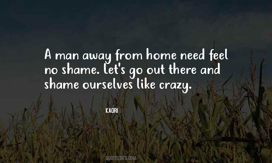Quotes About Away From Home #1037640