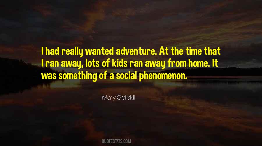 Quotes About Away From Home #1041795