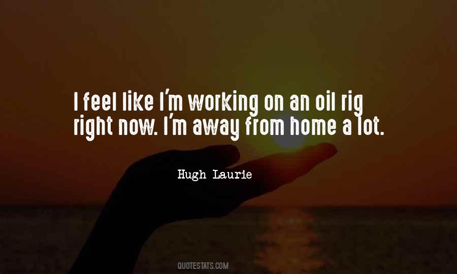 Quotes About Away From Home #18228