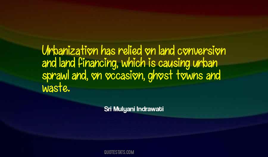 Quotes About Urban Sprawl #218004