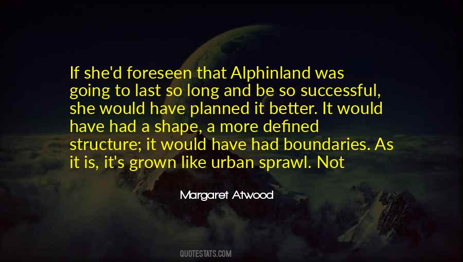 Quotes About Urban Sprawl #52648