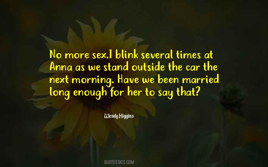 Morning Sex Quotes #1085912