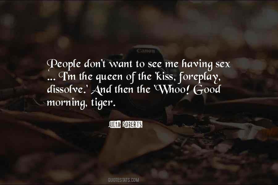 Morning Sex Quotes #1241237