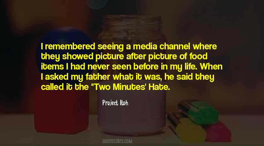 Quotes About The Two Minutes Hate #1588588