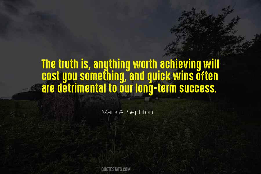 Quotes About Long Term Success #1640726