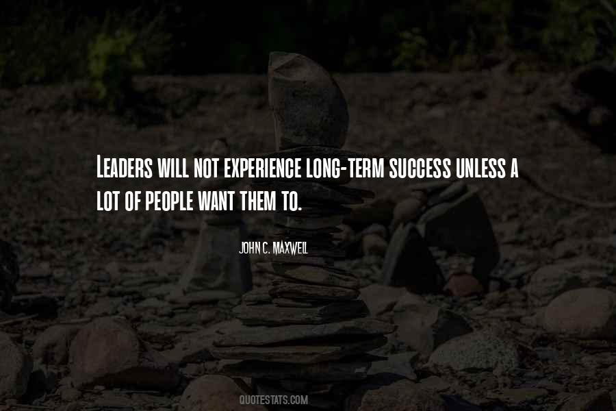 Quotes About Long Term Success #1730659