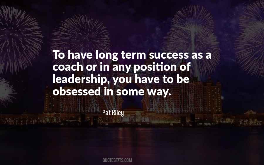 Quotes About Long Term Success #699609