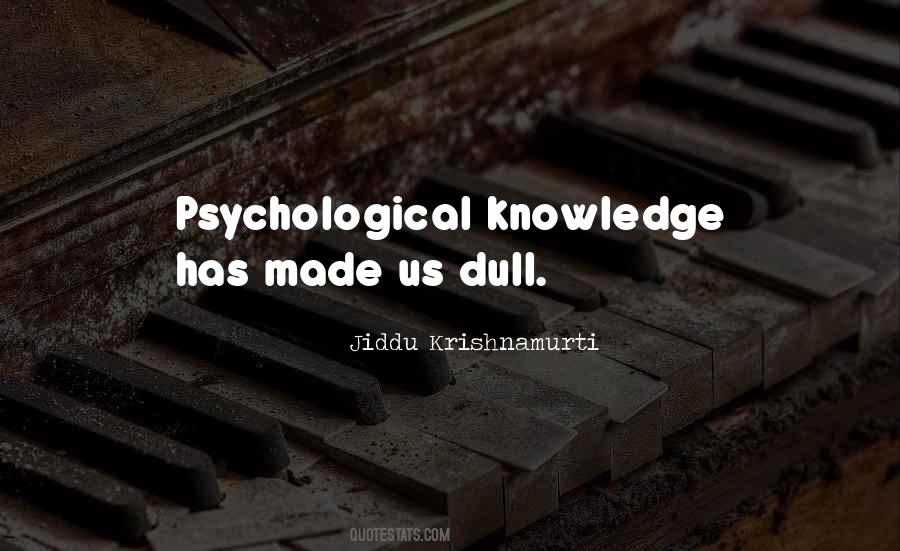 Quotes About Psychological #1722053