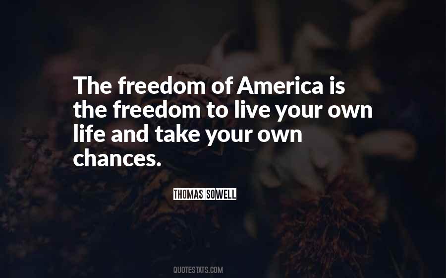 Quotes About Freedom And America #250753