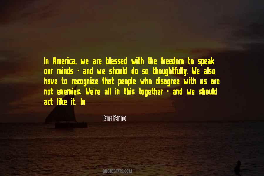 Quotes About Freedom And America #635390