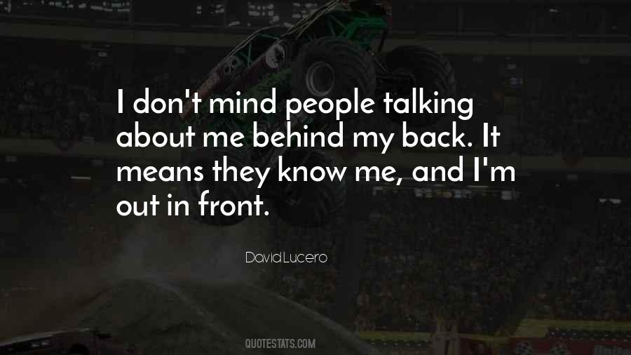 Quotes About Talking About Me Behind My Back #423201