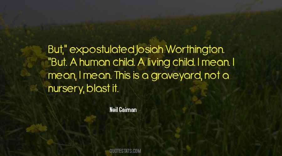 Josiah Worthington Quotes #997514