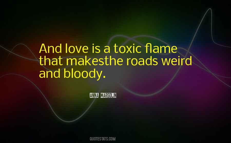 Quotes About Toxic Love #1782572