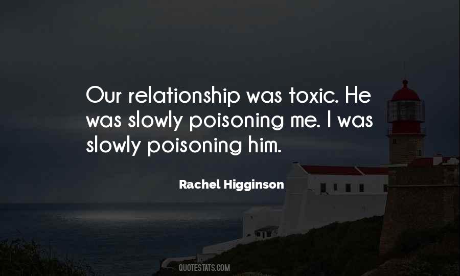 Quotes About Toxic Love #746199