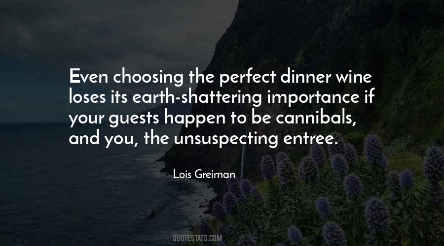 Quotes About Dinner Guests #1618775
