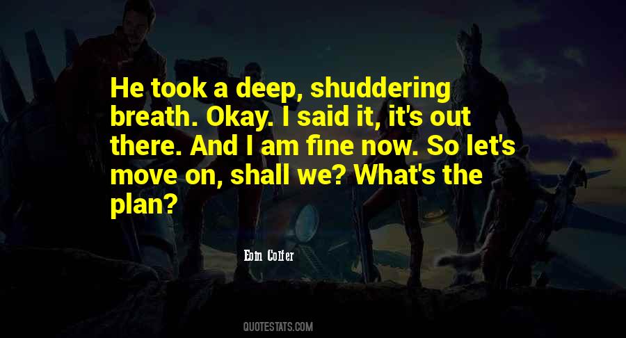 Quotes About Move Out #228629 Quotes About Move Out #228629