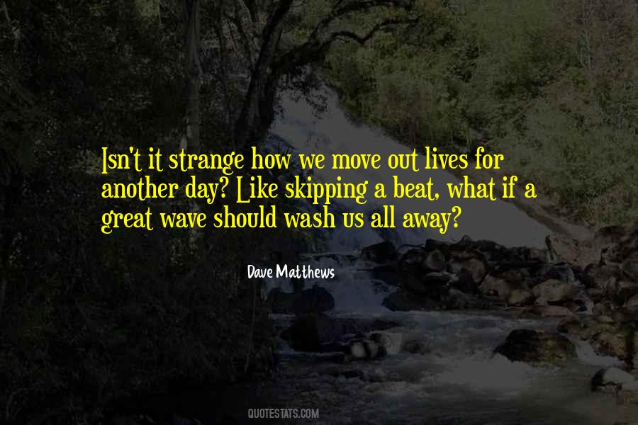 Quotes About Move Out #243759 Quotes About Move Out #243759