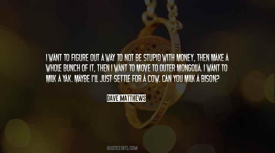 Quotes About Move Out #60426 Quotes About Move Out #60426