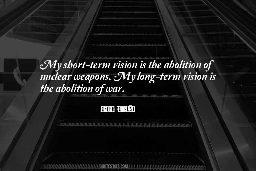 Quotes About Long Term Vision #366853