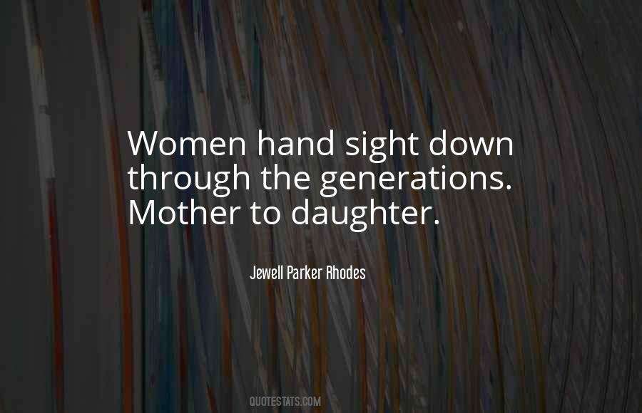 Quotes About Daughter And Mother #108960