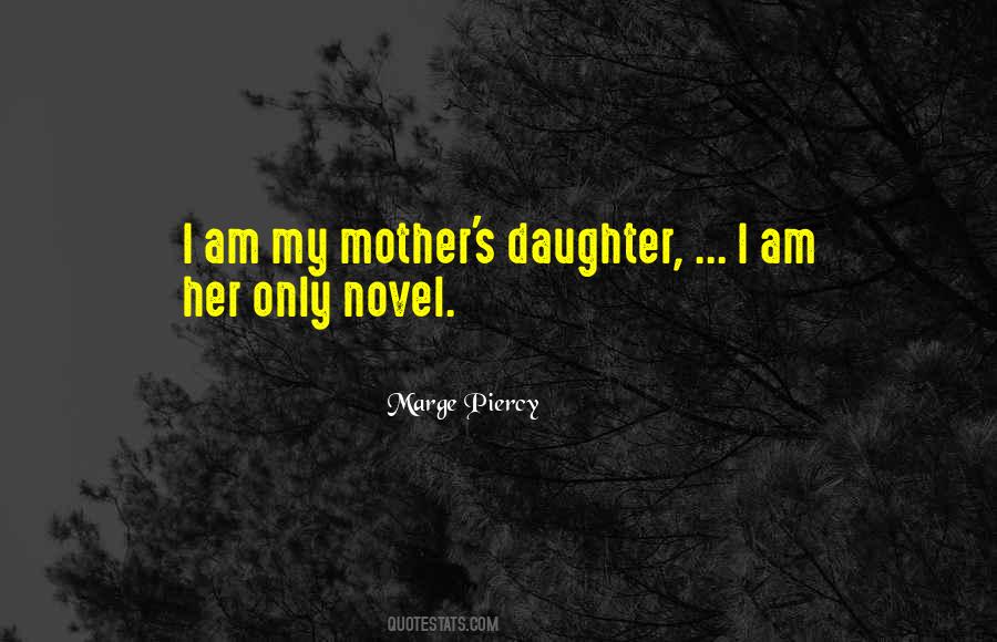 Quotes About Daughter And Mother #183771