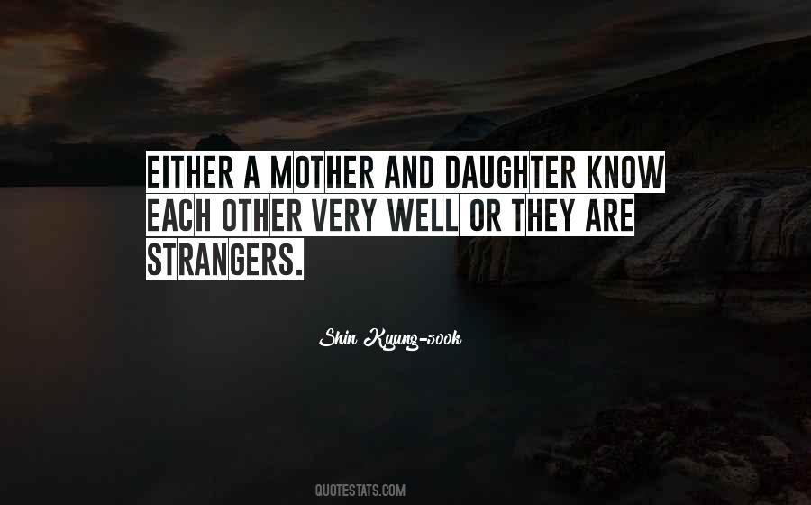Quotes About Daughter And Mother #227240