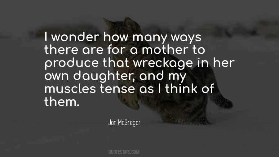 Quotes About Daughter And Mother #285142