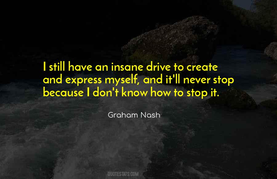 Stills Nash Quotes #1093241