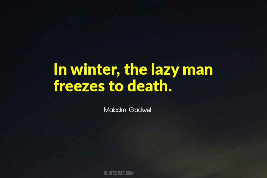 Quotes About Lazy Man #1637195