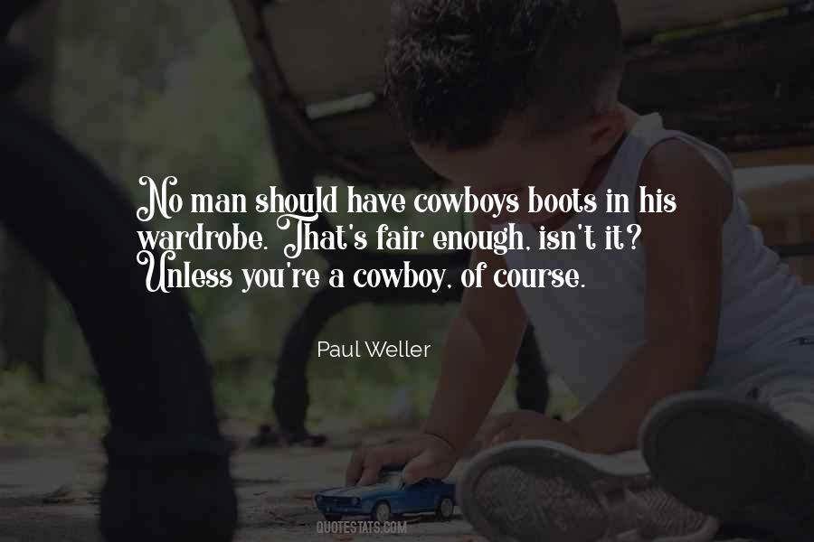 Quotes About Cowboy Boots #1714972