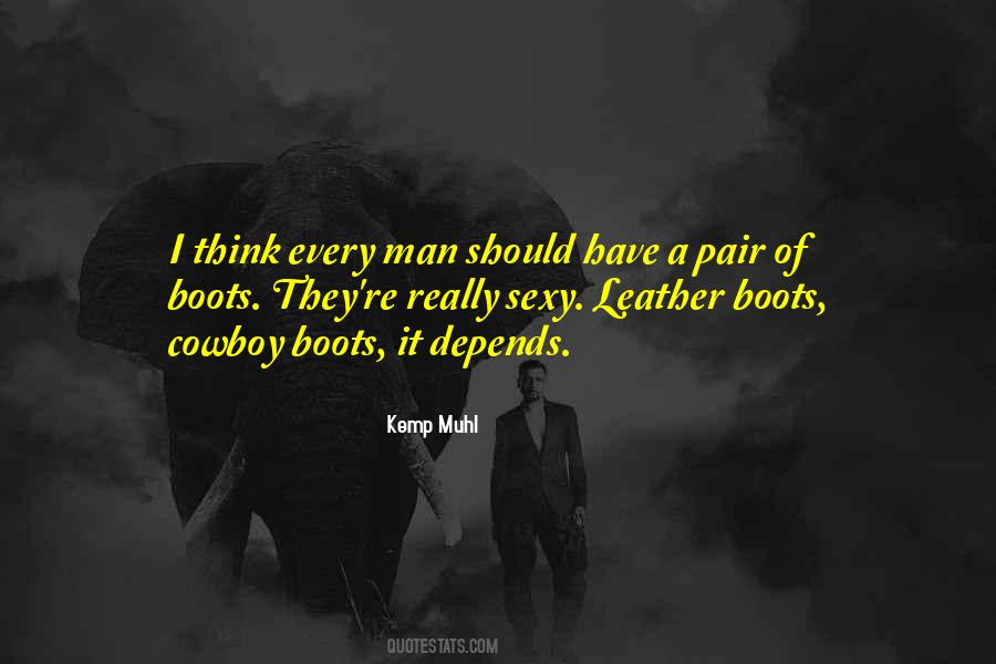 Quotes About Cowboy Boots #216737