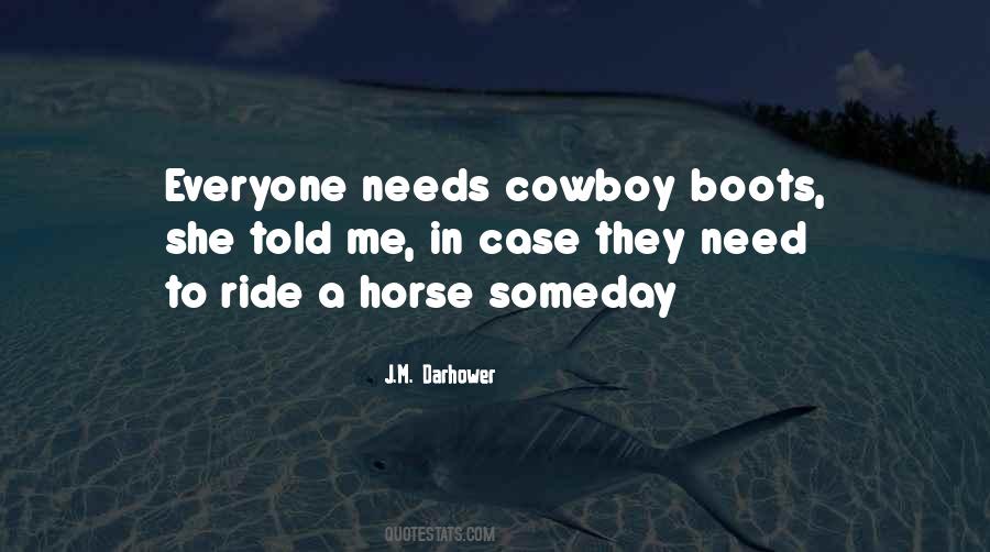 Quotes About Cowboy Boots #441444