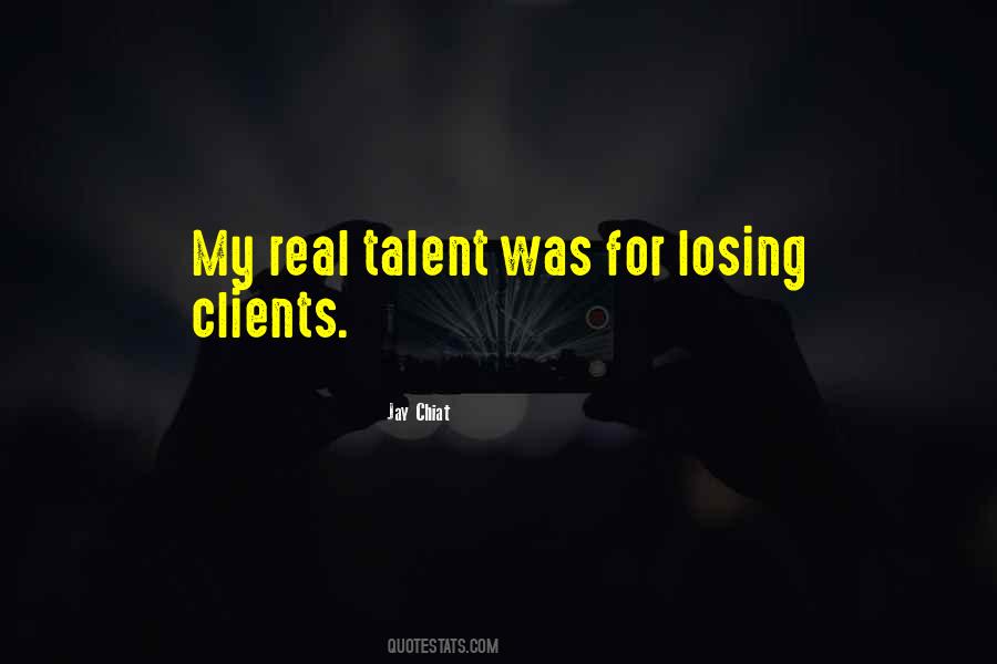 Real Talent Quotes #1763200