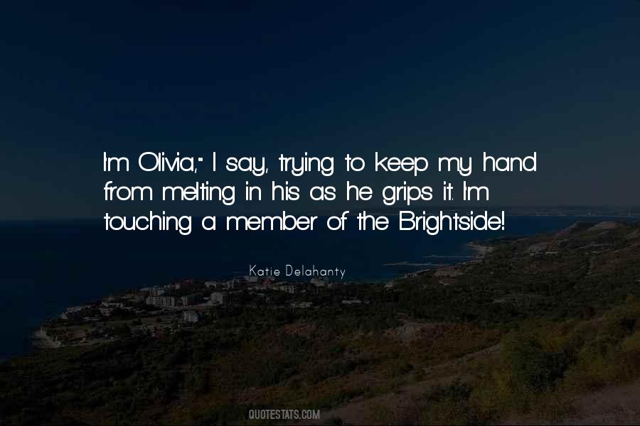 Quotes About Melting Away #364146