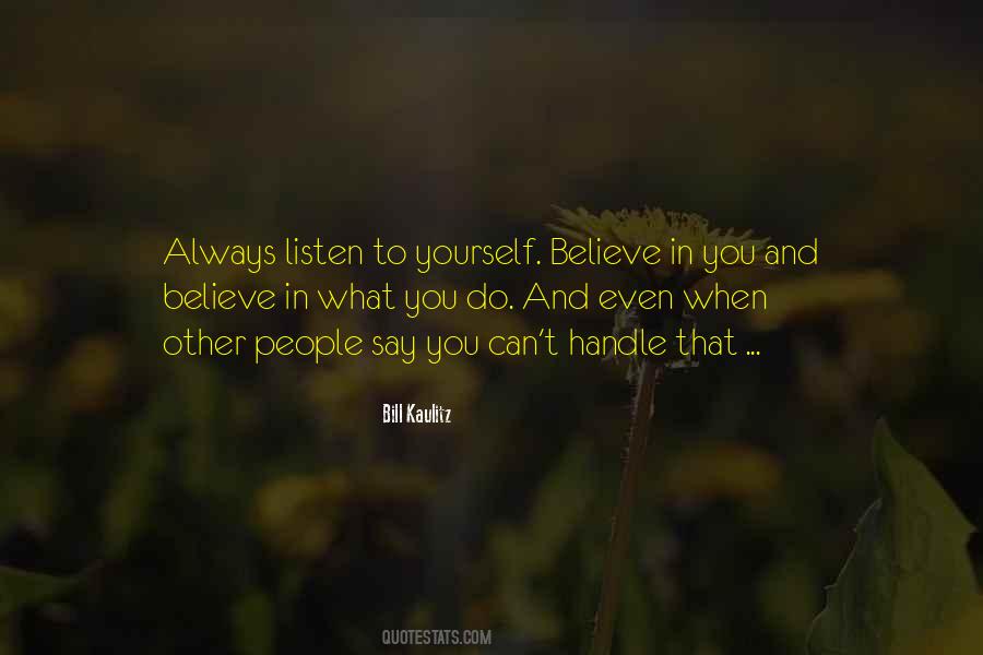 Quotes About Believe In You #1147907