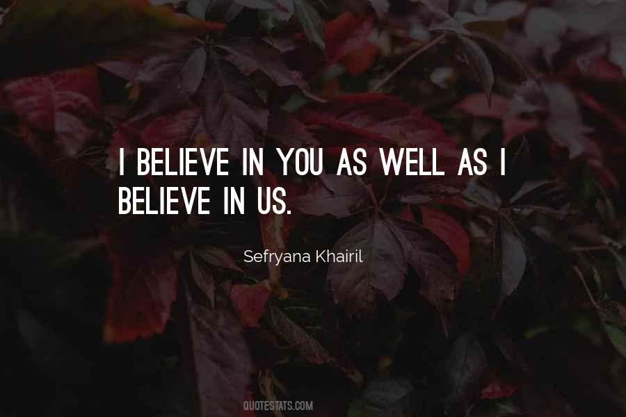 Quotes About Believe In You #1261198