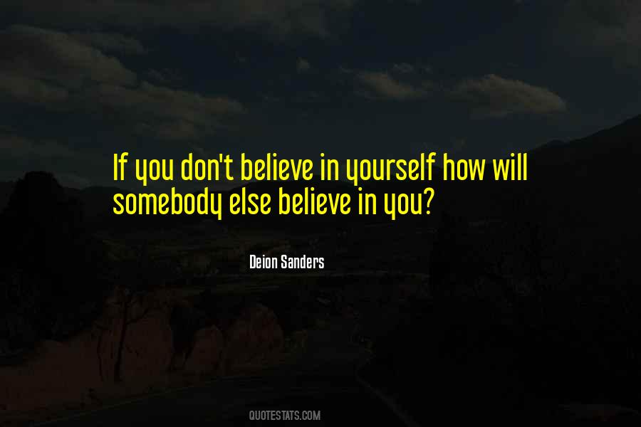 Quotes About Believe In You #1303089