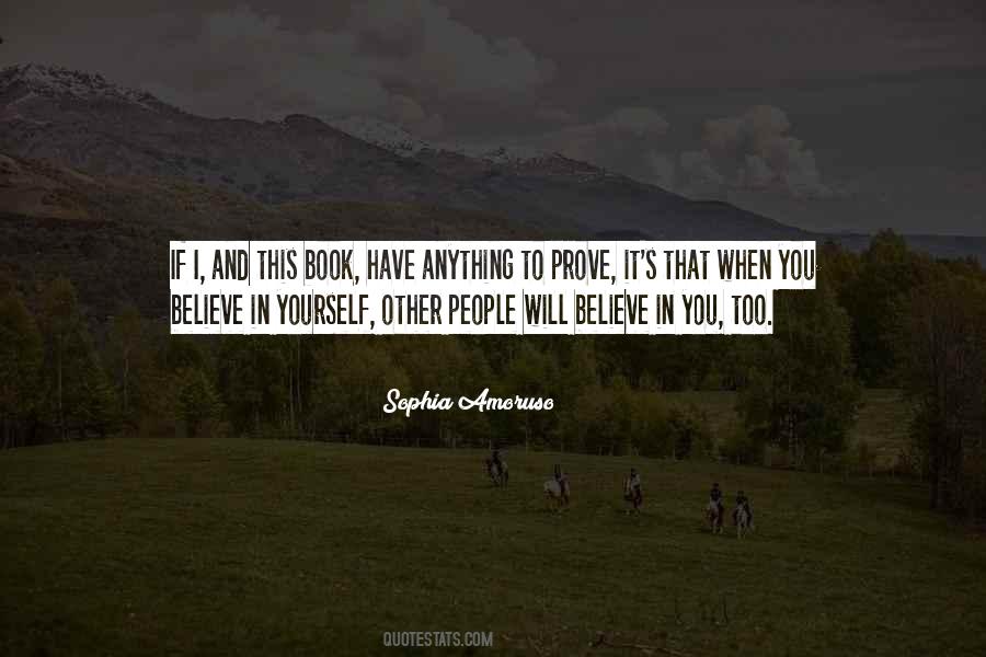 Quotes About Believe In You #1361758