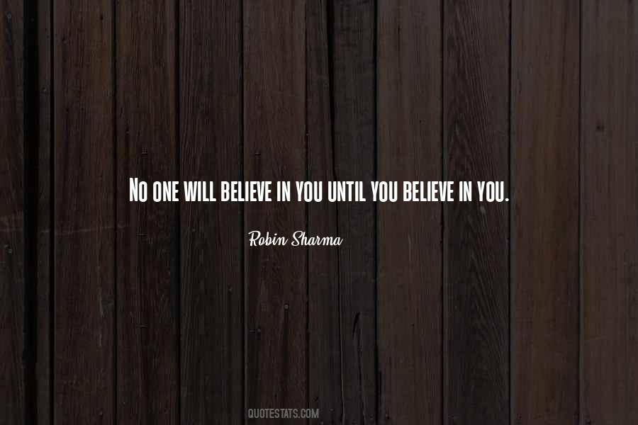 Quotes About Believe In You #1430154