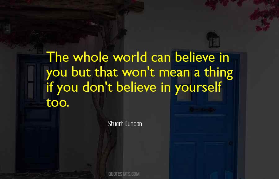 Quotes About Believe In You #1640395
