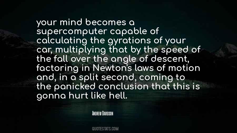 Newton S Laws Quotes #1249621