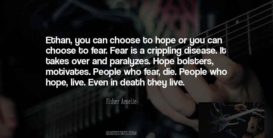 Quotes About Fear And Hope #315529