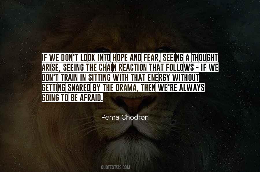 Quotes About Fear And Hope #40311